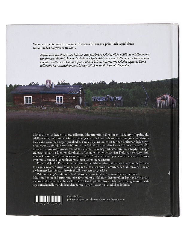 Pakeneeko Lappi, sakeneeko lanta - Jukka Pennanen - Historiakirjat - 10105429112 - 1