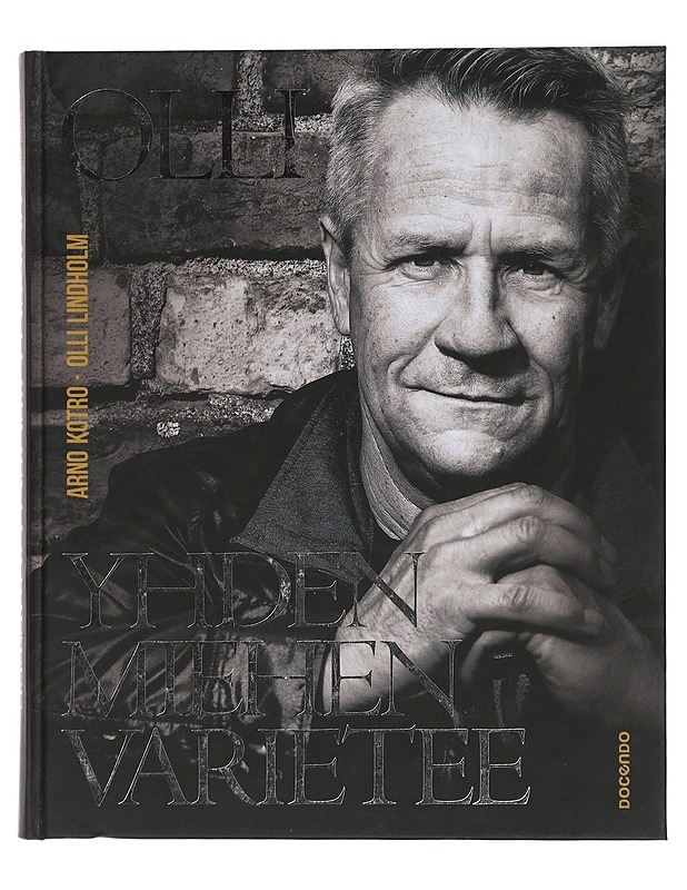 Yhden miehen varietee - Kotro, Arno - Elämäkerrat ja muistelmat - 10105429146 - 0