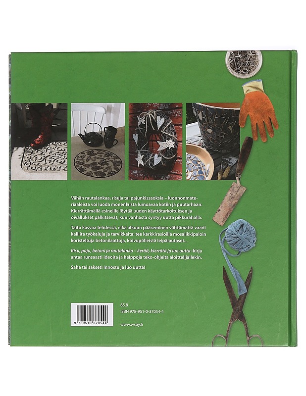 Risu, paju, betoni & rautalanka : kerää, kierrätä ja luo uutta - Uusitalo, Susanna - Tietokirjat ja oppaat - 10105429148 - 1