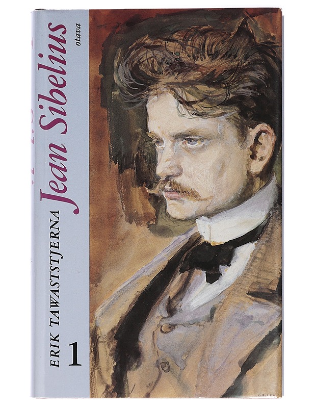 Jean Sibelius : 1 - Tawaststjerna, Erik - Elämäkerrat ja muistelmat - 10105429174 - 0