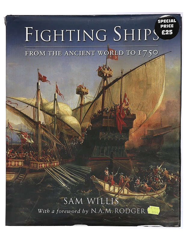 Fighting Ships from the Ancient World to 1750 - Sam Willis - Tietokirjat ja oppaat - 10105429157 - 0