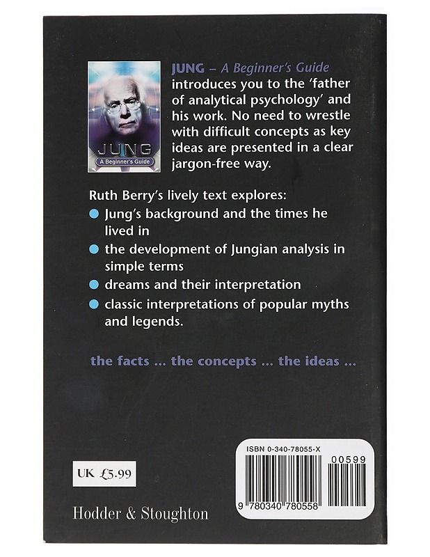 Jung : A Beginner's Guide - Ruth Berry - Elämäkerrat ja muistelmat - 10105429164 - 1