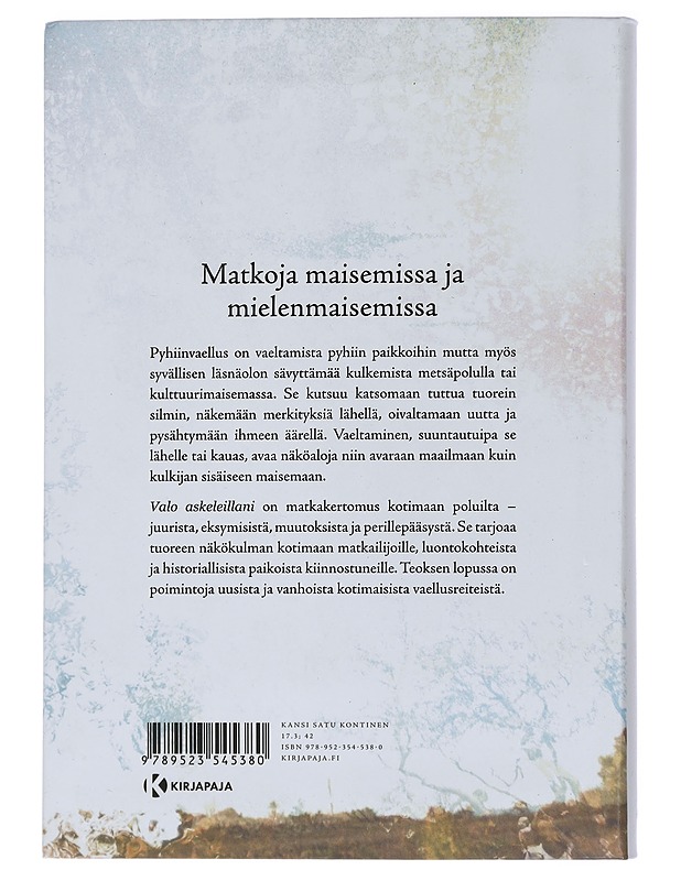 Valo askeleillani : pyhiinvaelluksella Suomessa - Aalto, Ilari - Tietokirjat ja oppaat - 10105429176 - 1