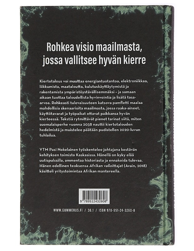 Maailmanloppu peruttu : 7 väitettä kiertotaloudesta - Pasi Nokelainen - Tietokirjat ja oppaat - 10105429187 - 1