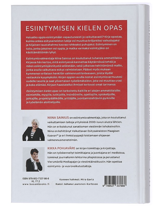 Nyt on sinun vuorosi loistaa : esiintymisen kielen opas - Sainius, Niina - Harrastekirjat - 10105429191 - 1