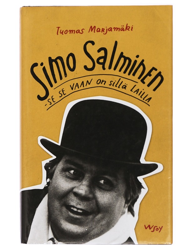 Simo Salminen : se se vaan on sillä lailla - Tuomas Marjamäki - Elämäkerrat ja muistelmat - 10105429213 - 0
