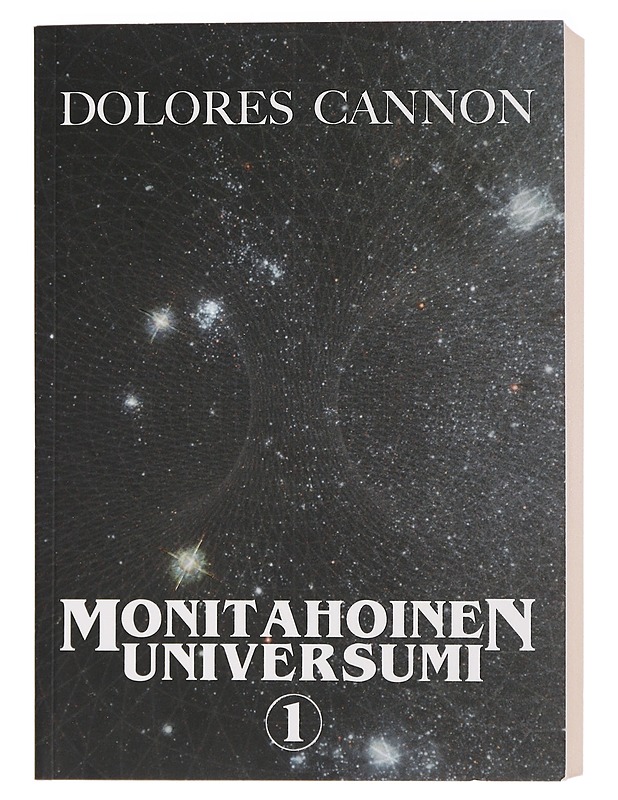 Monitahoinen universumi. 1 - Cannon, Dolores - Tietokirjat ja oppaat - 10105429298 - 0