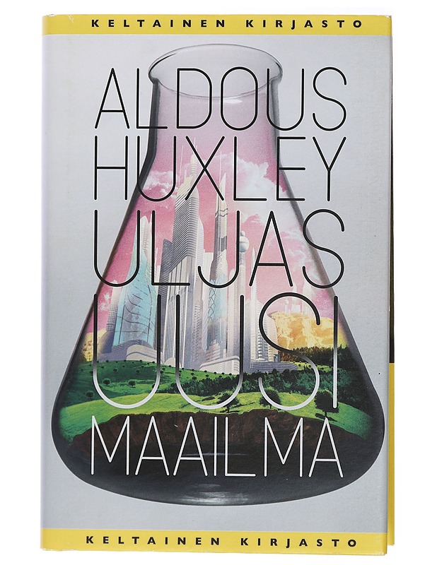 Uljas uusi maailma - Huxley, Aldous - Fantasia- ja scifi - 10105429302 - 0