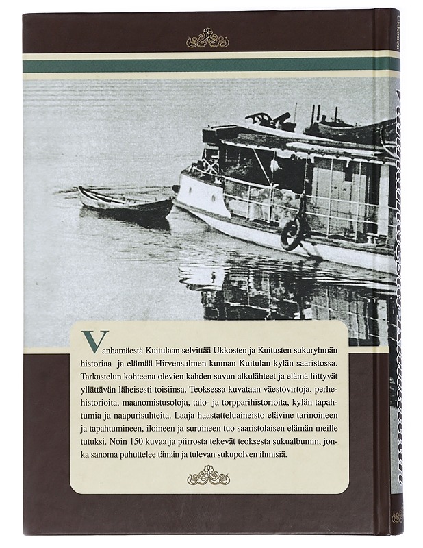 Vanhamäestä Kuitulaan : Ukkosten ja Kuitusten sukuryhmä Hirvensalmen Kuitulan kylässä - Ukkonen, Otto - Historiakirjat - 10105429311 - 1