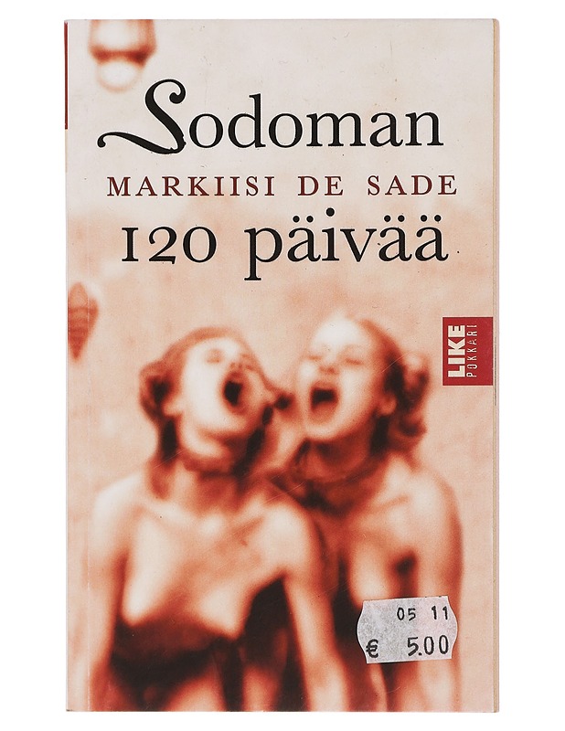 Sodoman 120 päivää - Sade, Donatien-Alphonse-Francois de - K18 - Romaanit ja novellit - 10105429346 - 0
