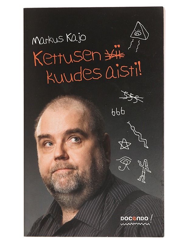 Kettusen kuudes aisti! - Markus Kajo - Romaanit ja novellit - 10105429360 - 0
