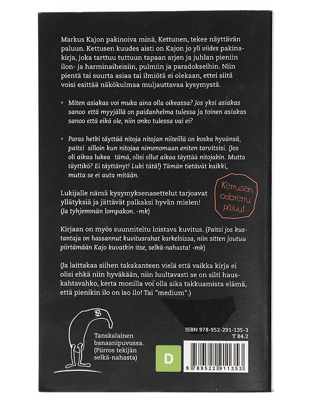 Kettusen kuudes aisti! - Markus Kajo - Romaanit ja novellit - 10105429360 - 1