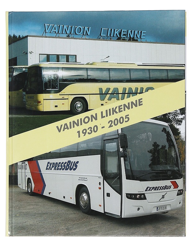 Vainion Liikenne 1930-2005 - Alifrosti, Kari - Tietokirjat - 10105429371 - 0