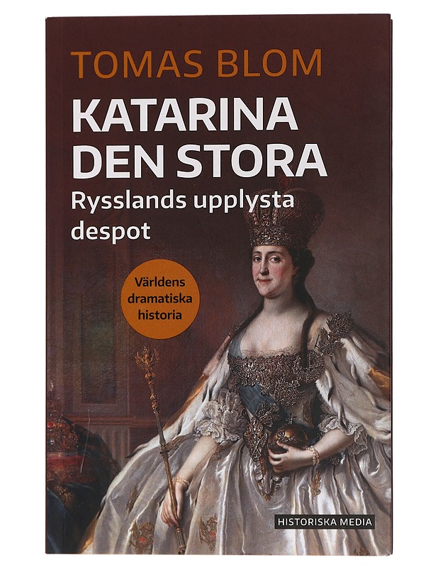 Katarina den stora / Rysslands upplysta despot - Tomas Blom - Elämäkerrat ja muistelmat - 10105429369 - 0