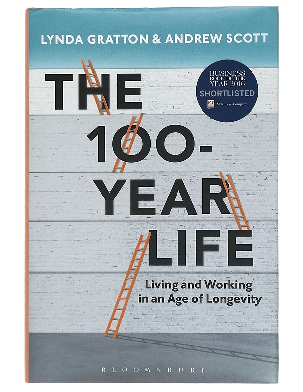 The 100-year life - Gratton, Lynda - Tietokirjat ja oppaat - 10105429370 - 0