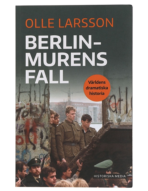Berlinmurens fall - Olle Larsson - Historiakirjat - 10105429377 - 0