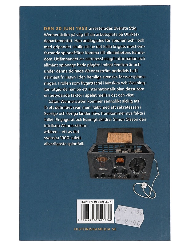 Wennerströmaffären : en spionhistoria - Simon Olsson - Elämäkerrat ja muistelmat - 10105429380 - 1