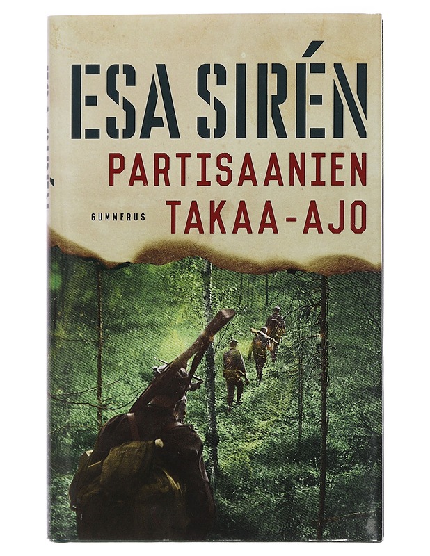 Partisaanien takaa-ajo - Esa Sirén - Romaanit ja novellit - 10105429411 - 0