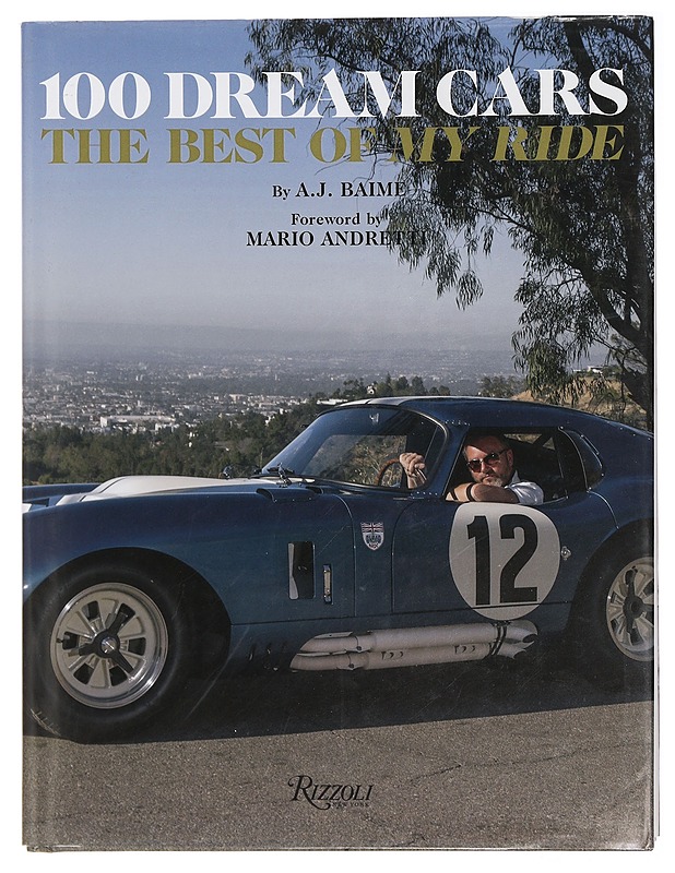 100 Dream Cars: The Best of "My Ride" - Baime, A.J. - Tietokirjat ja oppaat - 10105429412 - 0