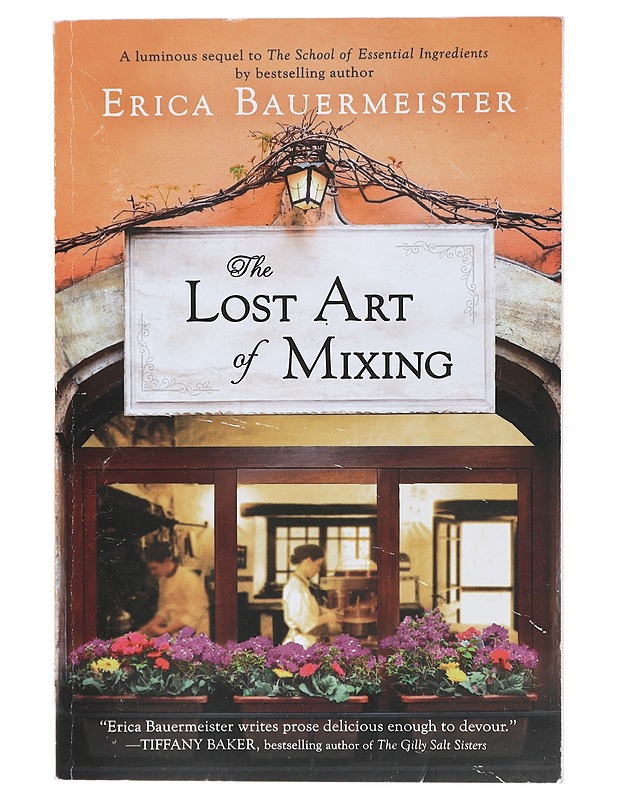 The lost art of mixing - Erica Bauermeister - Romaanit ja novellit - 10105429440 - 0