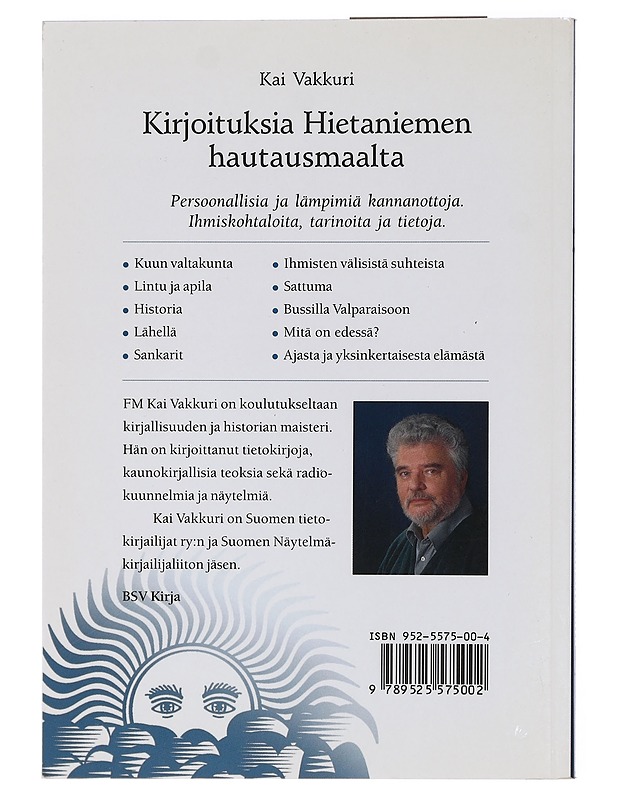Kirjoituksia Hietaniemen hautausmaalta / ajatuksia, tietoa, tarinoita - Kai Vakkuri - Elämäkerrat ja muistelmat - 10105429465 - 1