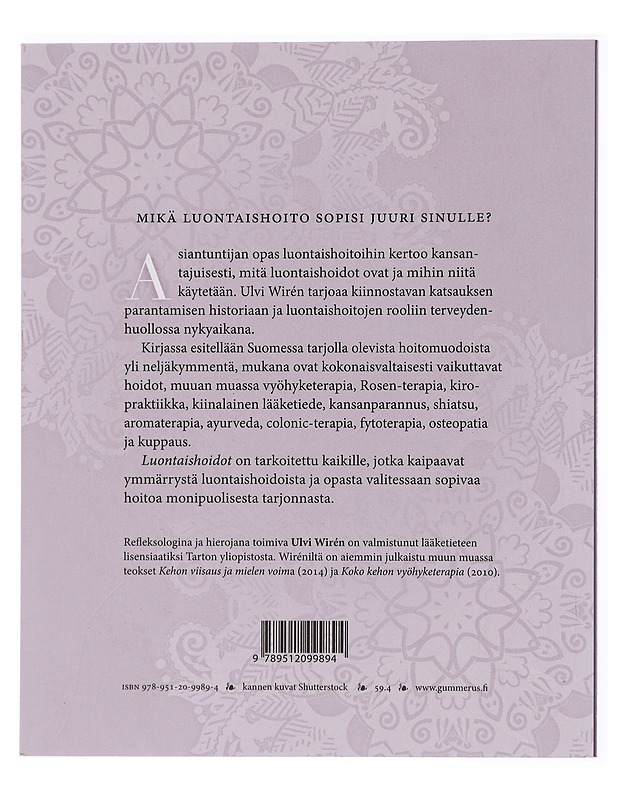 Luontaishoidot : löydä itsellesi sopiva hoitomuoto - Ulvi Wirén - Tietokirjat ja oppaat - 10105429466 - 1