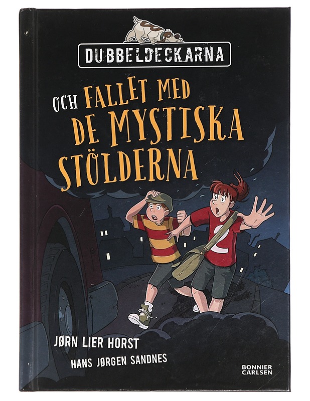 Dubbeldeckarna och fallet med de mystiska stölderna - Horst, Jørn Lier - Lastenkirjat - 10105429485 - 0