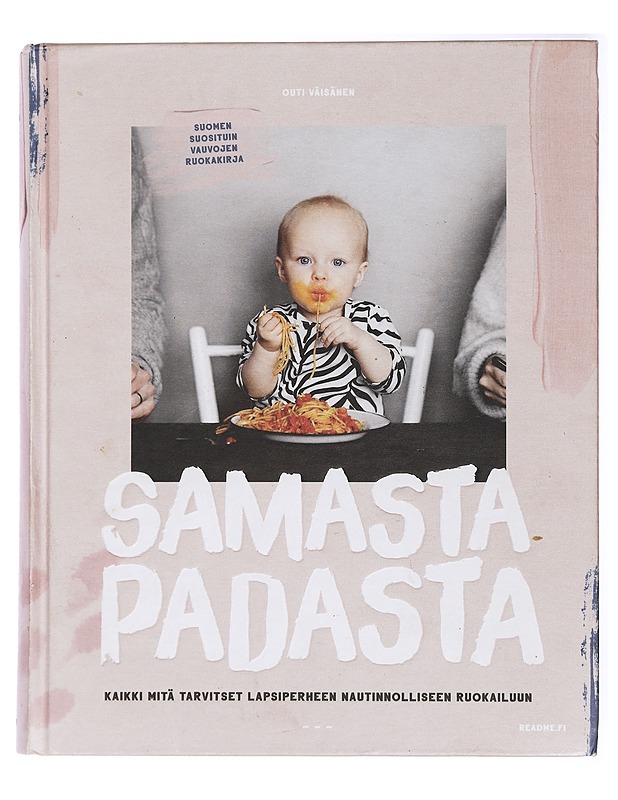 Samasta padasta : I & II - Väisänen, Outi - Ruokakirjat - 10105429490 - 0