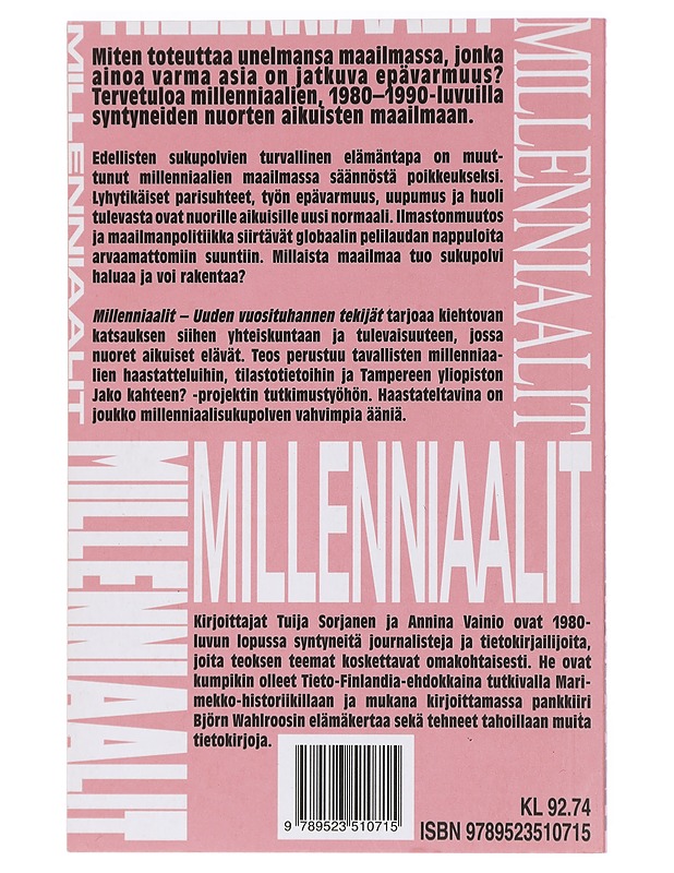Millenniaalit : uuden vuosituhannen tekijät - Sorjanen, Tuija - Tietokirjat ja oppaat - 10105429514 - 1