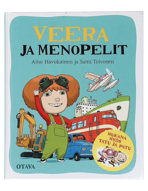 Veera ja menopelit - Havukainen, Aino - Lastenkirjat - 10105429517 - 0