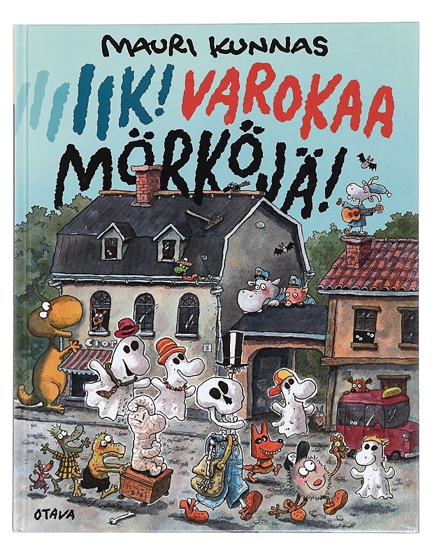 Iik! Varokaa mörköjä! - Kunnas, Mauri - Lastenkirjat - 10105429515 - 0