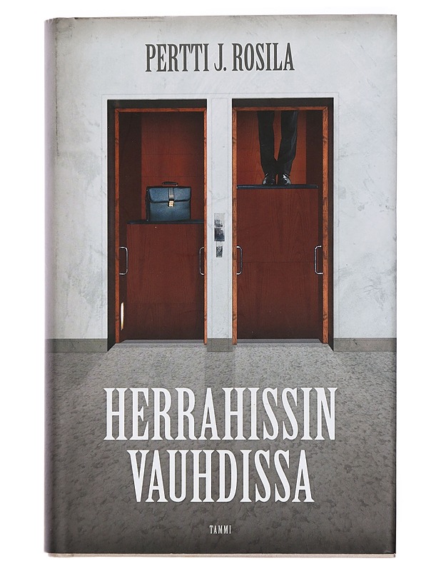 Herrahissin vauhdissa - Pertti J. Rosila - Elämäkerrat ja muistelmat - 10105429525 - 0