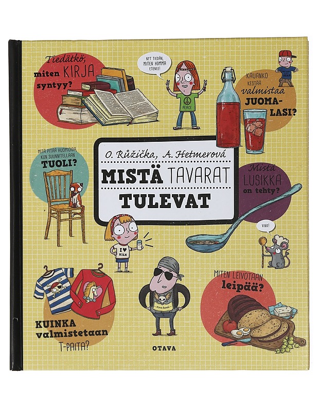 Mistä tavarat tulevat - Ruzi?ka, Old?ich - Lastenkirjat - 10105429524 - 0