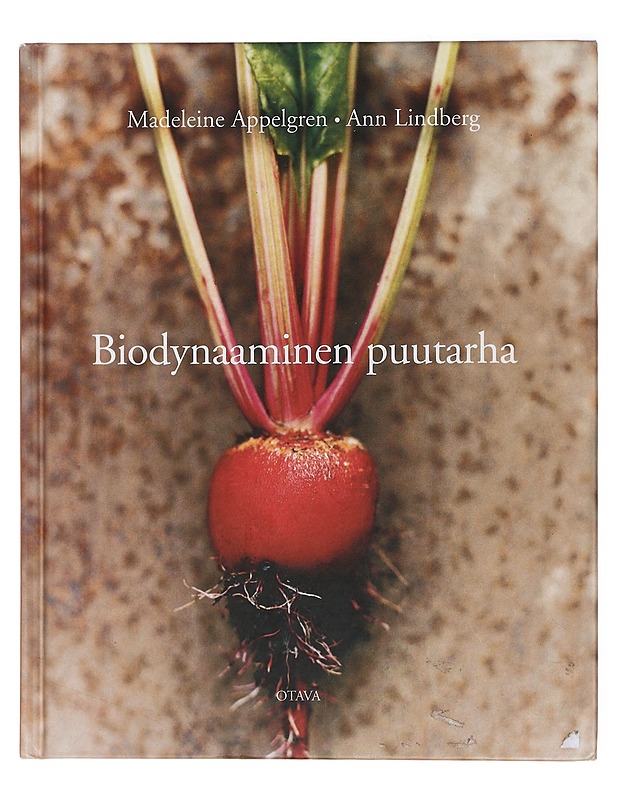 Biodynaaminen puutarha - Appelgren, Madeleine - Tietokirjat ja oppaat - 10105429539 - 0