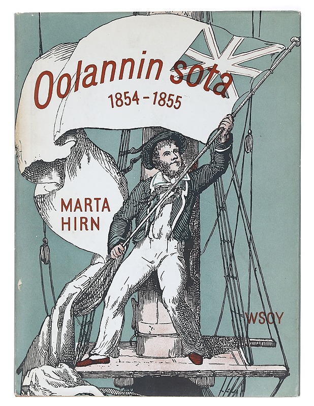 Oolannin Sota 1854 - 1855 - Marta Hirn - Tietokirjat ja oppaat - 10105429551 - 0