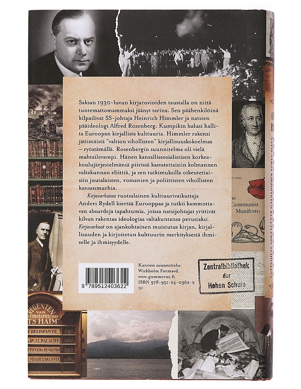 Kirjavarkaat : Natsi-Saksa kirjoitetun kulttuurin tuhoajana - Rydell, Anders - Historiakirjat - 10105429555 - 1