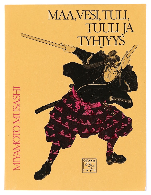 Maa, vesi, tuli, tuuli ja tyhjyys - Musashi, Miyamoto - Tietokirjat ja oppaat - 10105429556 - 0