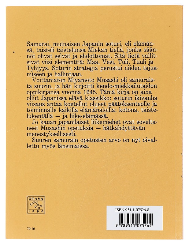 Maa, vesi, tuli, tuuli ja tyhjyys - Musashi, Miyamoto - Tietokirjat ja oppaat - 10105429556 - 1