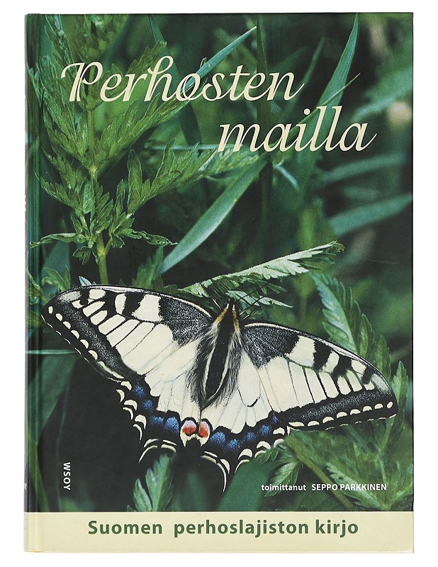 Perhosten mailla - Parkkinen, Seppo - Tietokirjat ja oppaat - 10105429561 - 0