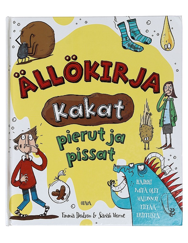 Ällökirja : kakat, pierut ja pissat - Dodson, Emma - Lastenkirjat - 10105429560 - 0