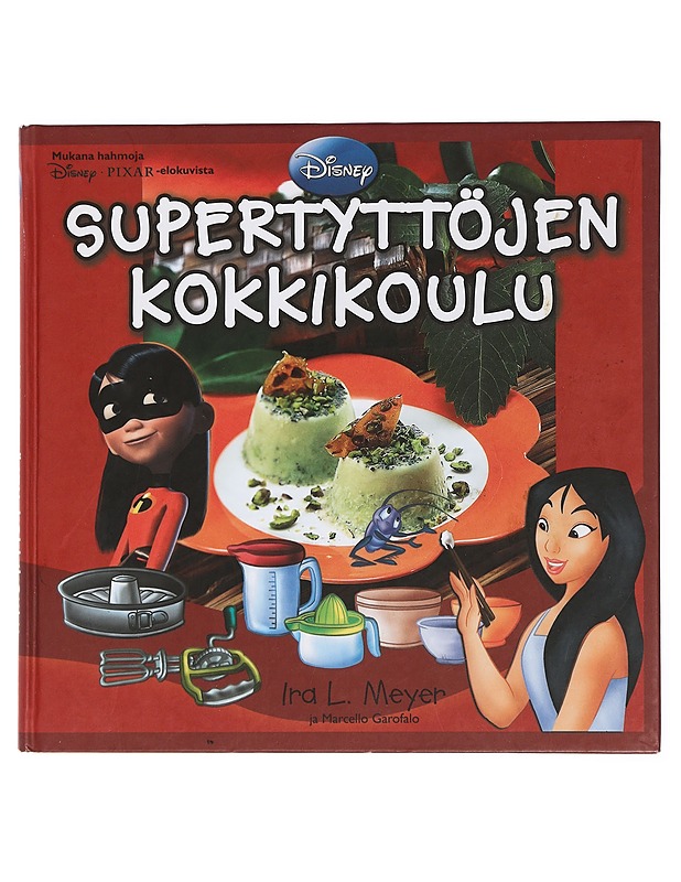 Supertyttöjen kokkikoulu - Meyer, Ira L. - Ruokakirjat - 10105429591 - 0