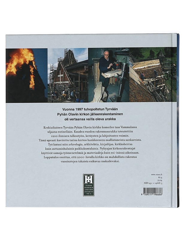 Kirkonrakentajat : kaikkien aikojen talkoot Tyrväällä - Pirjo Silveri - Historiakirjat - 10105429597 - 1