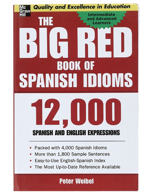 The Big Red Book of Spanish Idioms - Peter Weiber - Matkaoppaat ja sanakirjat - 10105429648 - 0