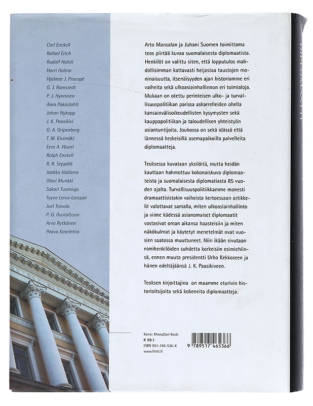 Suomalainen diplomaatti : muotokuvia muistista ja arkistojen kätköistä - Suomi, Juhani - Elämäkerrat ja muistelmat - 10105429651 - 1