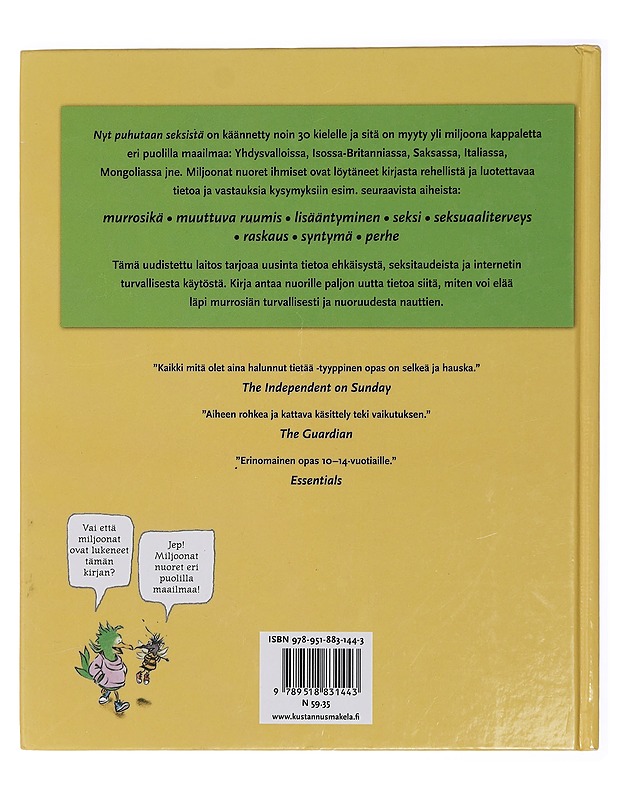 Nyt puhutaan seksistä : kirja kasvamisesta, ruumiin muutoksista, seksistä ja terveydestä - Harris, Robie H. - Nuorten kirjat - 10105429667 - 1