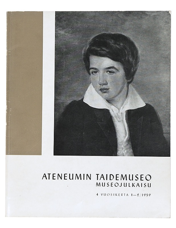 Ateneumin taidemuseo : museojulkaisu : 4. vuosikerta 1-2/1959 - Taide- ja kulttuurikirjat - 10105429786 - 0