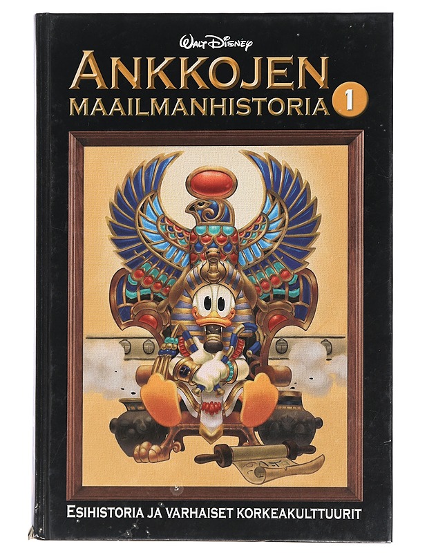 Ankkojen maailmanhistoria 1 : Esihistoria ja varhaiset korkeakulttuurit - Herva, Vesa-Pekka - Sarjakuvat - 10105429852 - 0