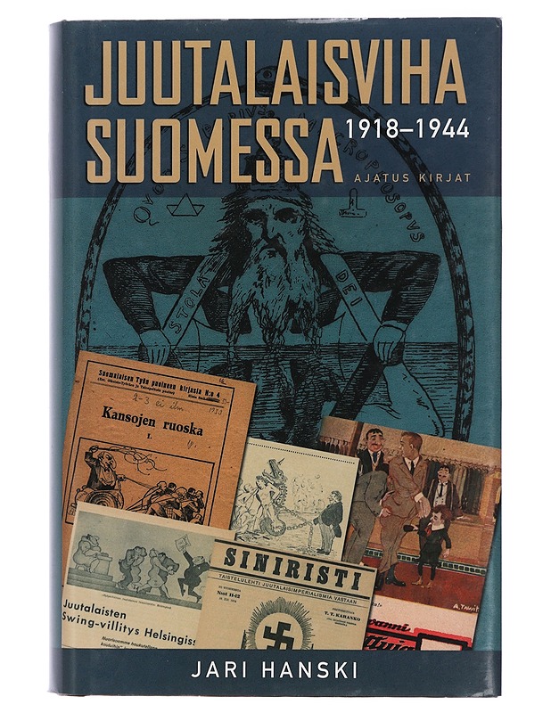 Juutalaisviha Suomessa 1918-1944 - Jari Hanski - Historiakirjat - 10105429873 - 0