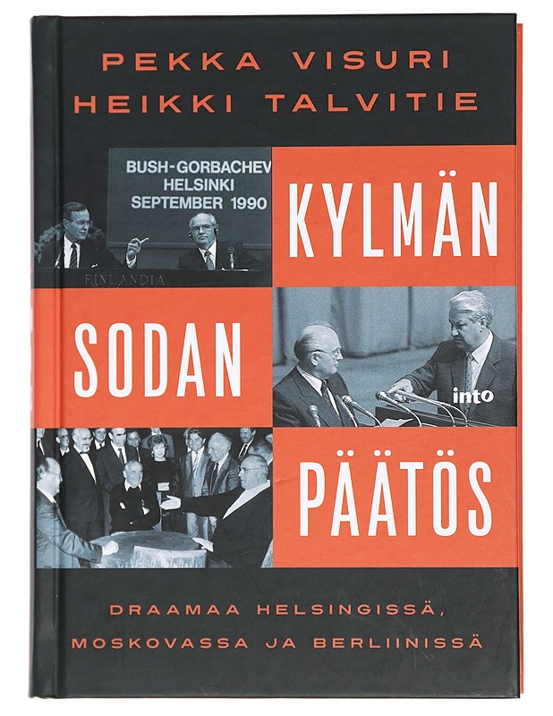 Kylmän sodan päätös : draamaa Helsingissä, Moskovassa ja Berliinissä - Visuri, Pekka - Tietokirjat ja oppaat - 10105429879 - 0