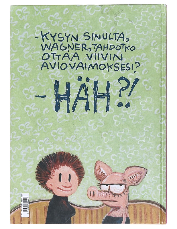 Viivi ja Wagner 10 : Sian morsian? - Juba - Sarjakuvat - 10105429880 - 1